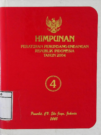 4 HIMPUNAN PERATURAN PERUNDANG UNDANGAN REPUBLIK INDONESIA TAHUN 2014